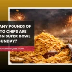 How Many Pounds of Potato Chips Are Eaten on Super Bowl Sunday_Potato Insights